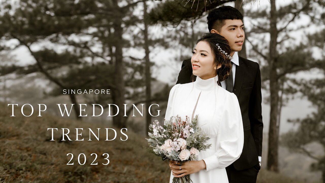 The Future of Weddings 10 Must-See Trends in Singapore for 2023